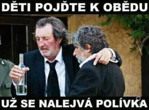Piješ Bohušu, piješ?